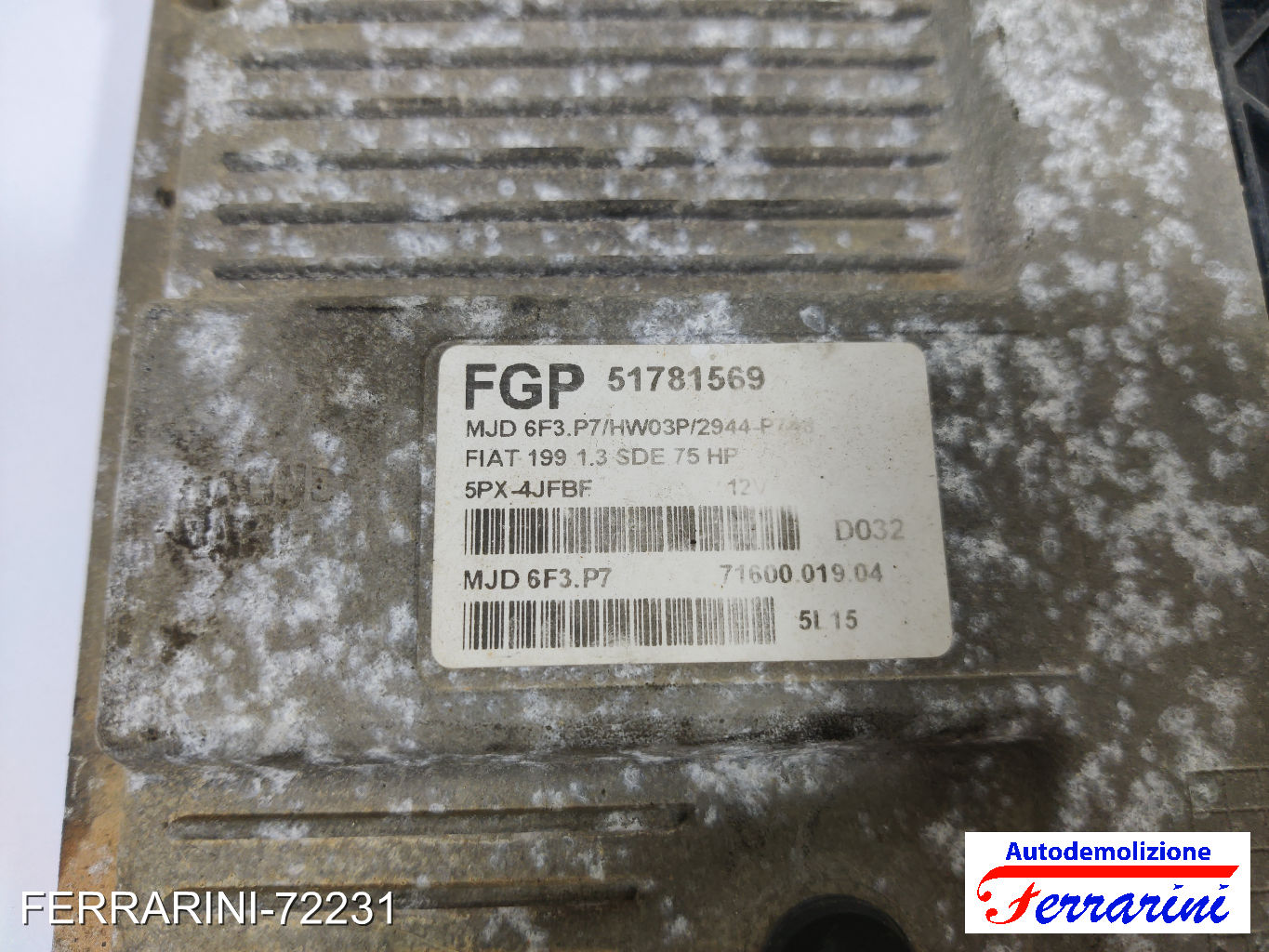 Centralina Motore FIAT GRANDE PUNTO 199 1.3 D MULTIJET 2005-2013 51781569