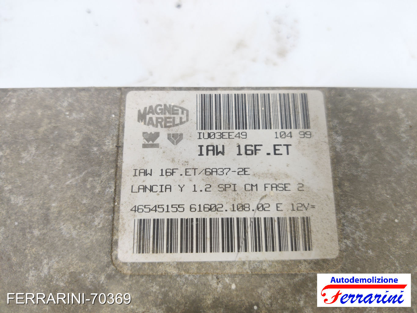 Centralina Motore LANCIA Y 840 1.2 1996-2003 46545155, IU03EE49, 10499 6
